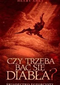 Czy trzeba bać się diabła? - Henri Amet