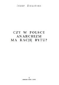Czy w Polsce anarchizm ma rację bytu? - Józef Zieliński
