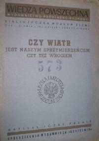 Czy wiatr jest naszym sprzymierzeńcem czy też wrogiem - Józef Premik