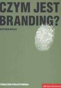 Czym jest branding? - Matthew Healey