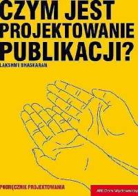 Czym jest projektowanie publikacji? - Bhaskaran Lakshmi