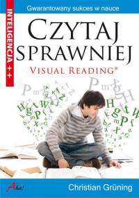 Czytaj sprawniej. Gwarantowany sukces w nauce - Christian Grüning