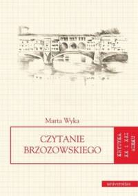 Czytanie Brzozowskiego - Marta Wyka