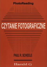 Czytanie fotograficzne - Paul R. Scheele