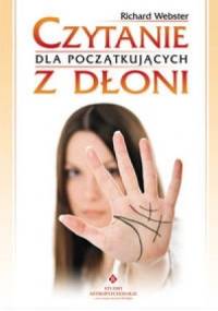 Czytanie z dłoni dla początkujących - Richard Webster