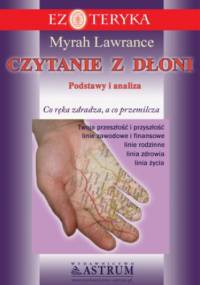 Czytanie z dłoni. Podstawy i analiza - Lawrance Myrah