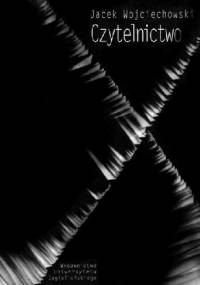 Czytelnictwo - Jacek Wojciechowski