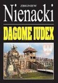 Dagome iudex (t. 1-3) - Zbigniew Nienacki