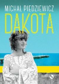 Dakota - Michał Piedziewicz