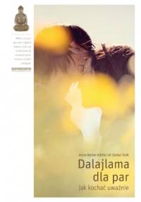 Dalajlama dla par. Jak kochać uważnie - Stefan Rieß, Anne-Bärbel Köhle