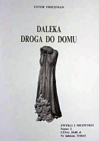 Daleka droga do domu - Ester Friedman