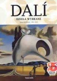 Dalí. Dzieła wybrane - Gilles Néret, Robert Descharnes