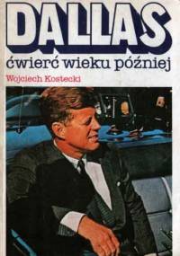 Dallas ćwierć wieku później - Wojciech Kostecki