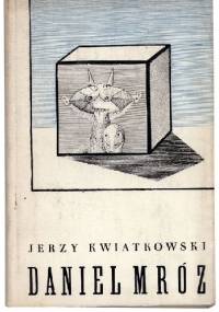 Daniel Mróz - Jerzy Kwiatkowski