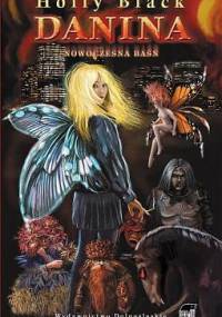Danina. Nowoczesna baśń - Holly Black