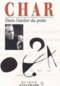 Dans l'atelier du poète - René Char