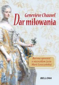 Dar miłowania - Geneviève Chauvel