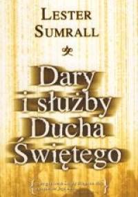 Dary i służby Ducha Świętego - Lester Sumrall