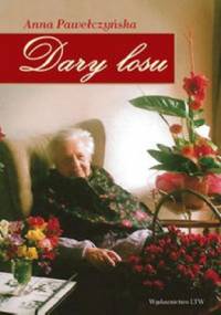 Dary losu - Anna Pawełczyńska