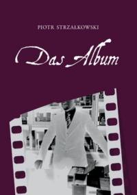 Das Album - Strzałkowski Piotr