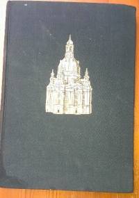 Das alte Dresden: Geschichte seiner Bauten - Fritz Löffler