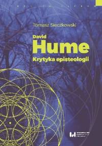 David Hume. Krytyka episteologii - Tomasz Sieczkowski