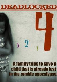 Deadlocked 4 - A. R. Wise