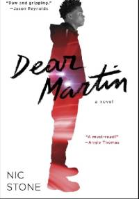 Dear Martin - Nic Stone