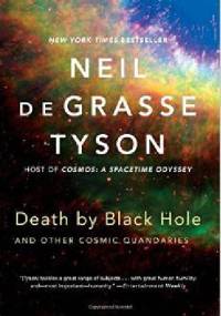 Death by Black Hole. And Other Cosmic Quandaries