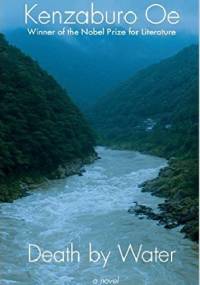 Death by Water - Kenzaburō Ōe