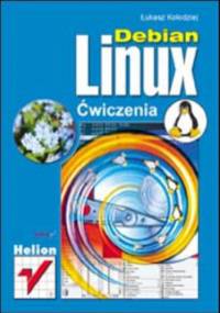 Debian Linux. Ćwiczenia - Kołodziej Łukasz