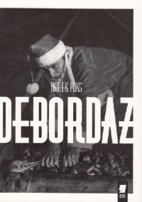 Debordaż - Darek Foks