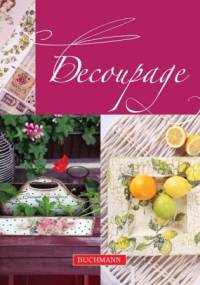 Decoupage - Magdalena Szwedkowicz-Kostrzewa