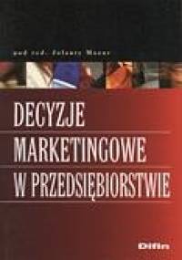 Decyzje marketingowe w przedsiębiorstwie - Jolanta Mazur