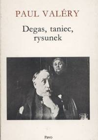 Degas, taniec, rysunek - Paul Valéry