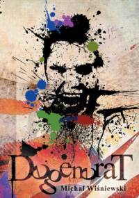 Degenerat - Michał Wiśniewski