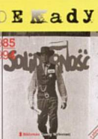 Dekady 1985-1994 - Piotr Kendziorek, Dominika Wielowieyska