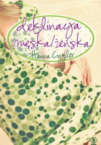 Deklinacja męska/żeńska - Hanna Cygler