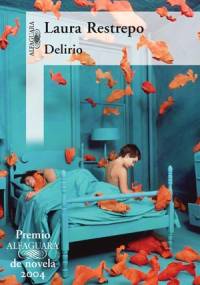 Delirio - Laura Restrepo