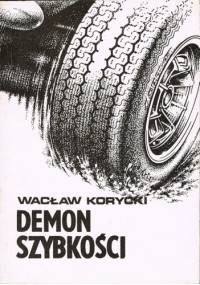 Demon szybkości - Wacław Korycki