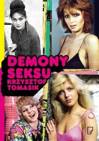 Demony seksu - Krzysztof Tomasik