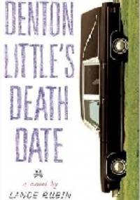 Denton Little's Deathdate - Lance Rubin