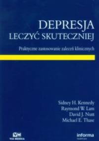 Depresja. Leczyć skuteczniej.