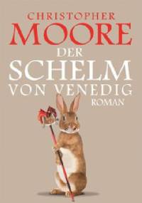 Der Schelm von Venedig - Christopher Moore