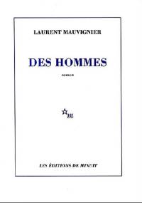 Des Hommes - Laurent Mauvignier