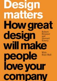 Design Matters - Stewart Emery, Robert Brunner