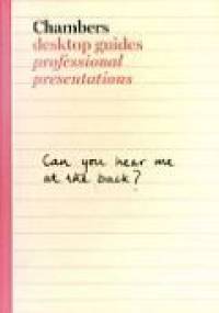 Desktop guides. Professional Presentations - Rob Dazely