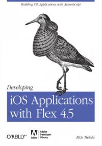 Developing iOS Applications with Flex 4.5 - Tretola Rich