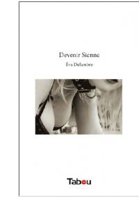 Devenir Sienne - Éva Delambre