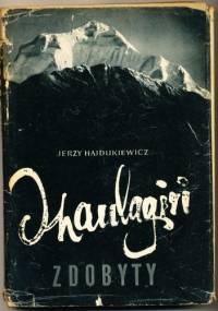 Dhaulagiri Zdobyty - Jerzy Hajdukiewicz